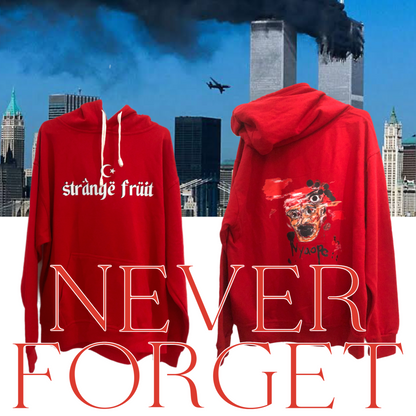 Strange Fruit " 9/11 Nyaope Commemoration" Red Hoodie - Unisex